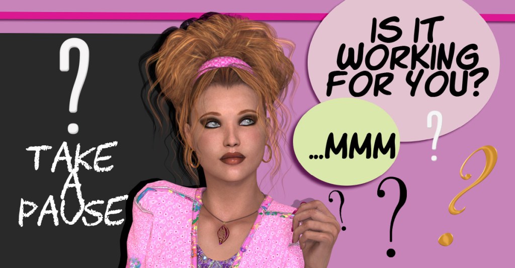 Weeding Out What Isn’t Working for&nbsp;You