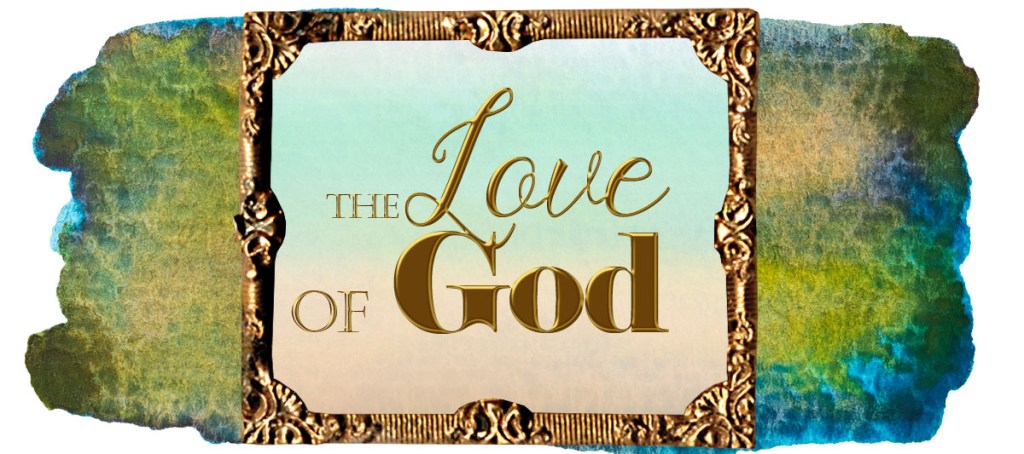 Convinced of His&nbsp;Love